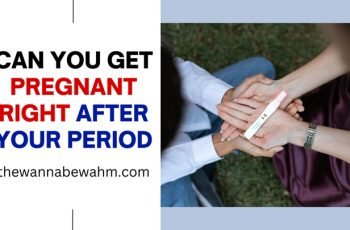 Can You Get Pregnant Right After Your Period? Click NOW!!!